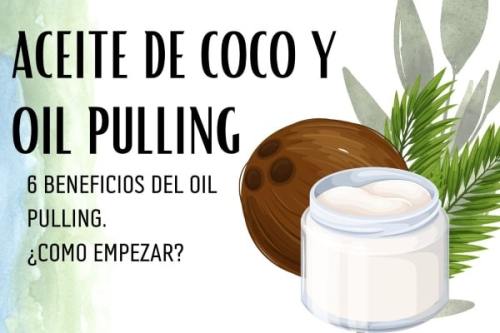 Oil Pulling: 6 Beneficios y Efectos con Aceite de Coco – Guía Completa